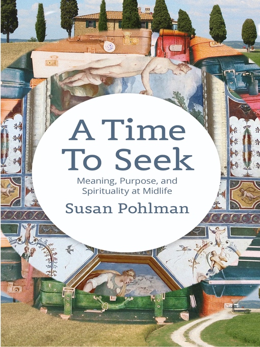 Title details for A Time to Seek by Susan Pohlman - Available
